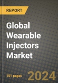 Global Wearable Injectors Market Innovations and Strategic Insights Report - Market Data, Trends, Market Potential, Competitive Analysis and Growth Forecasts (2024 to 2032)- Product Image