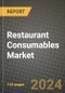 2025 Restaurant Consumables Market Report - Industry Size, Competition, Trends and Growth Opportunities by Region - Forecast by Types and Applications (2024-2032) - Product Thumbnail Image