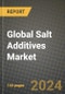 2022 Global Salt Additives Market, Size, Share, Outlook and Growth Opportunities, Forecast to 2030 - Product Thumbnail Image