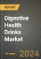 2025 Digestive Health Drinks Market Report - Industry Size, Competition, Trends and Growth Opportunities by Region - Forecast by Types and Applications (2024-2032) - Product Thumbnail Image