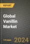 Global Vanillin Market Outlook Report: Industry Size, Competition, Trends and Growth Opportunities by Region, YoY Forecasts from 2024 to 2031 - Product Image