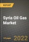 Syria Oil Gas Market Trends, Infrastructure, Companies, Outlook and Opportunities to 2030 - Product Thumbnail Image