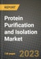 Protein Purification and Isolation Market Growth Analysis Report - Latest Trends, Driving Factors and Key Players Research to 2030 - Product Thumbnail Image