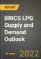 BRICS LPG Supply and Demand Outlook to 2028 - Product Thumbnail Image