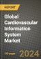 Global Cardiovascular Information System Market Innovations and Strategic Insights Report - Market Data, Trends, Market Potential, Competitive Analysis and Growth Forecasts (2024 to 2032) - Product Image