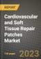 Cardiovascular and Soft Tissue Repair Patches Market Growth Analysis Report - Latest Trends, Driving Factors and Key Players Research to 2030 - Product Thumbnail Image