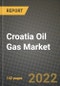 Croatia Oil Gas Market Trends, Infrastructure, Companies, Outlook and Opportunities to 2030 - Product Thumbnail Image
