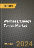 Wellness/Energy Tonics Market Outlook Report: Industry Size, Competition, Trends and Growth Opportunities by Region, YoY Forecasts from 2024 to 2031- Product Image