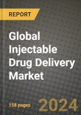 Global Injectable Drug Delivery Market Innovations and Strategic Insights Report - Market Data, Trends, Market Potential, Competitive Analysis and Growth Forecasts (2024 to 2032)- Product Image