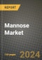 Mannose (D-Mannose) Market Outlook Report: Industry Size, Competition, Trends and Growth Opportunities by Region, YoY Forecasts from 2024 to 2031 - Product Image