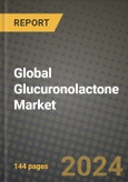 2022 Global Glucuronolactone Market, Size, Share, Outlook and Growth Opportunities, Forecast to 2030- Product Image