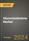 2025 Glucuronolactone Market Report - Industry Size, Competition, Trends and Growth Opportunities by Region - Forecast by Types and Applications (2024-2032)- Product Image