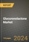 Glucuronolactone Market Outlook Report: Industry Size, Competition, Trends and Growth Opportunities by Region, YoY Forecasts from 2024 to 2031 - Product Image