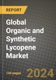 Global Organic and Synthetic Lycopene Market Outlook Report: Industry Size, Competition, Trends and Growth Opportunities by Region, YoY Forecasts from 2024 to 2031- Product Image