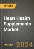 Heart Health Supplements Market Outlook Report: Industry Size, Competition, Trends and Growth Opportunities by Region, YoY Forecasts from 2024 to 2031- Product Image