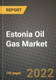 Estonia Oil Gas Market Trends, Infrastructure, Companies, Outlook and Opportunities to 2030- Product Image