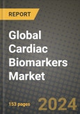 Global Cardiac Biomarkers Market Innovations and Strategic Insights Report - Market Data, Trends, Market Potential, Competitive Analysis and Growth Forecasts (2024 to 2032)- Product Image