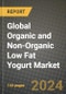 Global Organic and Non-Organic Low Fat Yogurt Market Outlook Report: Industry Size, Competition, Trends and Growth Opportunities by Region, YoY Forecasts from 2024 to 2031 - Product Image