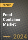 Food Container Market Outlook Report: Industry Size, Competition, Trends and Growth Opportunities by Region, YoY Forecasts from 2024 to 2031- Product Image