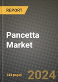 Pancetta Market Outlook Report: Industry Size, Competition, Trends and Growth Opportunities by Region, YoY Forecasts from 2024 to 2031- Product Image