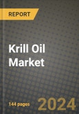 Krill Oil Market Outlook Report: Industry Size, Competition, Trends and Growth Opportunities by Region, YoY Forecasts from 2024 to 2031- Product Image