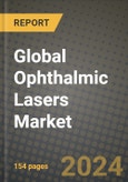 Global Ophthalmic Lasers Market Innovations and Strategic Insights Report - Market Data, Trends, Market Potential, Competitive Analysis and Growth Forecasts (2024 to 2032)- Product Image