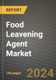 Food Leavening Agent Market Outlook Report: Industry Size, Competition, Trends and Growth Opportunities by Region, YoY Forecasts from 2024 to 2031- Product Image