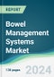 Bowel Management Systems Market - Forecasts from 2024 to 2029 - Product Thumbnail Image