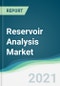 Reservoir Analysis Market - Forecasts from 2021 to 2026 - Product Thumbnail Image