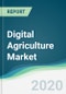 Digital Agriculture Market - Forecasts from 2020 to 2025 - Product Thumbnail Image