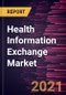 Health Information Exchange Market Forecast to 2028 - COVID-19 Impact and Global Analysis by Set Up, Type, Implementation Model, Application, End User, and Deployment, and Geography - Product Thumbnail Image
