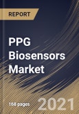 PPG Biosensors Market By Product, By Application, By Regional Outlook, Industry Analysis Report and Forecast, 2021 - 2027- Product Image