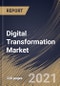 Digital Transformation Market By Component, By Deployment Type, By Enterprise Size, By End User, By Regional Outlook, Industry Analysis Report and Forecast, 2021 - 2027 - Product Thumbnail Image