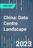 China: Data Centre Landscape - 2022 to 2026- Product Image