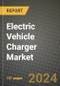 Electric Vehicle Charger (EVC) Market Report: Industry Size, Market Shares Data, Latest Trends, Insights, Growth Potential, CAGR Forecasts to 2034 - Product Image