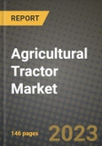 Agricultural Tractor Market Report: Industry Size, Market Shares Data, Latest Trends, Insights, Growth Potential, CAGR Forecasts to 2034- Product Image