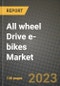 2023 All wheel Drive e-bikes Market - Revenue, Trends, Growth Opportunities, Competition, COVID Strategies, Regional Analysis and Future outlook to 2030 (by products, applications, end cases) - Product Image