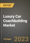 2023 Luxury Car Coachbuilding Market - Revenue, Trends, Growth Opportunities, Competition, COVID Strategies, Regional Analysis and Future outlook to 2030 (by products, applications, end cases) - Product Thumbnail Image