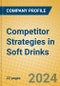 Competitor Strategies in Soft Drinks - Product Thumbnail Image