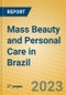 Mass Beauty and Personal Care in Brazil - Product Thumbnail Image