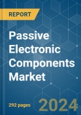 Passive Electronic Components - Market Share Analysis, Industry Trends & Statistics, Growth Forecasts (2024 - 2029)- Product Image