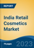India Retail Cosmetics Market Competition Forecast & Opportunities, 2029- Product Image
