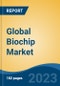 Global Biochip Market - Industry Size, Share, Trends, Opportunity, and Forecast, 2018-2028 - Product Thumbnail Image