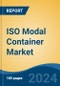 ISO Modal Container Market - Global Industry Size, Share, Trends, Opportunity, and Forecast, 2019-2029F - Product Thumbnail Image