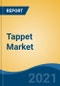 Tappet Market for Automotive, By Type (Flat Tappets and Roller Tappets), By Engine Capacity, By End User (Economic Passenger Cars, Luxury Passenger Cars and Mid-Priced Passenger Cars), By Company and By Geography, Forecast & Opportunities, 2026 - Product Thumbnail Image