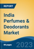 India Perfumes & Deodorants Market, Competition, Forecast & Opportunities, 2019-2029- Product Image