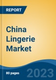 China Lingerie Market Competition Forecast & Opportunities, 2028- Product Image