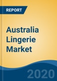 Australia Lingerie Market by Product Type (Bra, knickers & Panties, Lounge Wear, Shape Wear, Others), by Distribution Channel (Online, Offline (Hypermarkets/ Supermarkets, Independent Retailers, Others), by Region, Forecast & Opportunities, 2025- Product Image