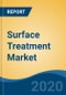 Surface Treatment Market by Chemical Type (Cleaners, Plating Chemicals, Conversion Coatings), by Base Material (Metals, Plastic, Others), by End-use Industry (Transportation, Construction, Oil & Gas Pipeline, Others), by Region, Forecast & Opportunities, 2025 - Product Thumbnail Image