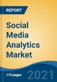 Social Media Analytics Market, By Application (Sales and Marketing Management, Customer Experience Management, & Others), By Analytics Type, By Deployment, By Organization Size, By Industry, Competition Forecast & Opportunities, 2016-2026- Product Image